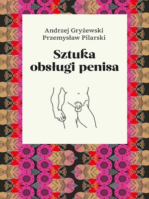 cover image of Sztuka obsługi penisa